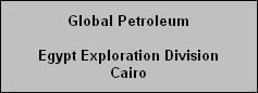 Global Petroleum

Egypt Exploration Division
Cairo